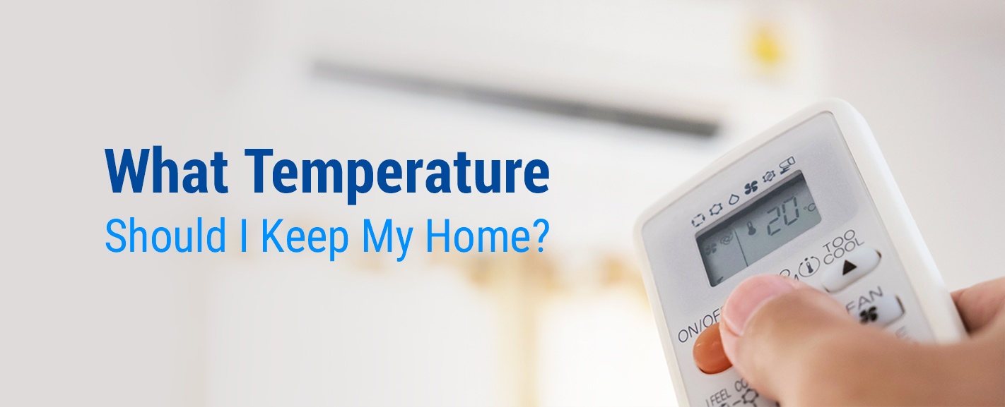 what temperature should I keep my home