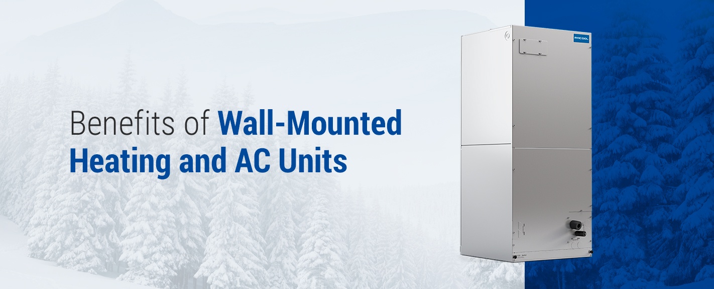 Benefits to Wall Mounted Heating and AC Units – MRCOOL